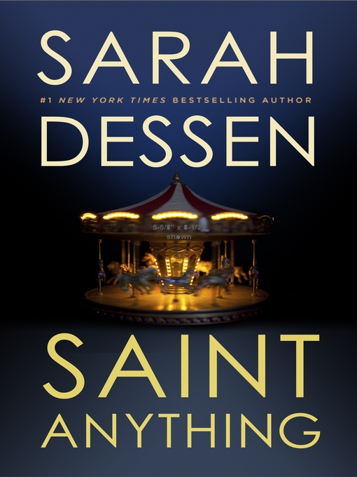 Title details for Saint Anything by Sarah Dessen - Wait list